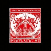 The White Stripes - 2007/07/22 Portland, ME (2007)