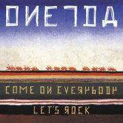 Oneida - Come on Everybody Let’s Rock (2000)