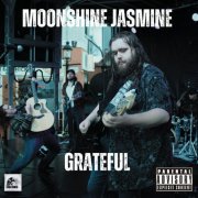 Moonshine Jasmine - Grateful (2024) [Hi-Res]