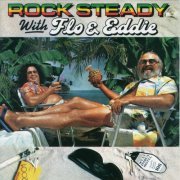 Flo & Eddie - Rock Steady With Flo & Eddie (1981)