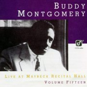 Buddy Montgomery - Live at Maybeck Recital Hall, Vol.15 (1991)