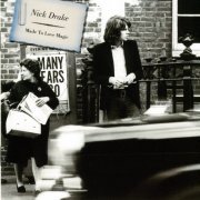 Nick Drake - Made To Love Magic (2004)