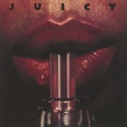 Juicy - Juicy (Remastered) (1982/2012)