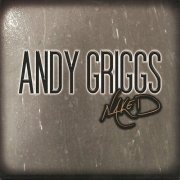 Andy Griggs - Naked (2013)