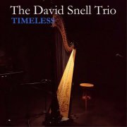 The David Snell Trio - Timeless (2020)