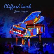 Clifford Lamb - Blues & Hues (2019)