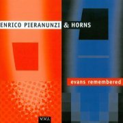 Enrico Pieranunzi & Horns - Evans Remembered (2001)