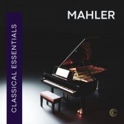 VA - Classical Essentials: Mahler (2023)