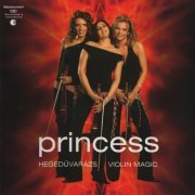 Princess - Hegedűvarázs-Violin Magic (2003)