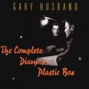 Gary Husband - The Complete Diary Of A Plastic Box (2023)