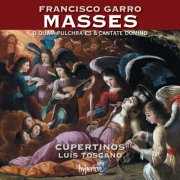 Luís Toscano, Cupertinos - Garro: Missa O quam pulchra es & Cantate Domino (2026) [Hi-Res] [Dolby Atmos]