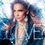 Jennifer Lopez - LOVE (Deluxe Edition) (2011) [E-AC-3 JOC Dolby Atmos]