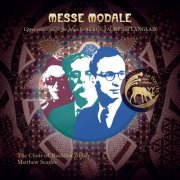 Buckfast Abbey Choir, Matthew Searles, Charles Maxtone-Smith - Messe modale: Upper voices music for Mass by Alain, Fauré and Langlais (2026) [Hi-Res]