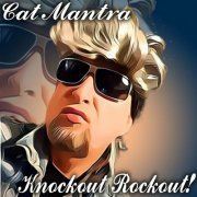 Cat Mantra - Knockout Rockout! (2022)