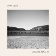 Perth Lewis - Distance Between (2026)