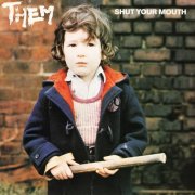 Them - Shut Your Mouth (Remastered 2023) (1979)