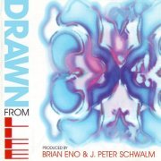 Brian Eno & J. Peter Schwalm - Drawn from Life (2001)