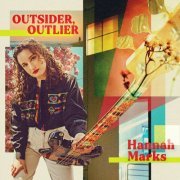 Hannah Marks - Outsider, Outlier (2023)