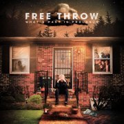 Free Throw - What's Past is Prologue (2019) Hi-Res