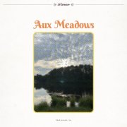 Aux Meadows - Aux Meadows (2022)