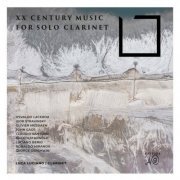 Luca Luciano - XX Century Music for Solo Clarinet (2021)