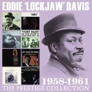 Eddie "Lockjaw" Davis - The Prestige Collection: 1958 - 1961 (2017)