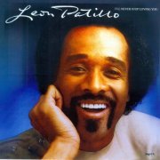 Leon Patillo - I'll Never Stop Lovin' You (Reissue) (1982/2009)