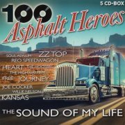 VA - 100 Asphalt Heroes - The Sound Of My Life (2019)