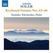 Stanislav Khristenko - Soler- Keyboard Sonatas Nos. 63-66 (2016)