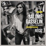 Salomé Gasselin, Andréas Linos, Mathias Ferré, Corinna Metz, Emmanuel Arakélian, Justin Taylor - Récit (2023) [Hi-Res]