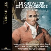 Théotime Langlois de Swarte, Bastien Rimondi, Victor Sicard, Orchestre de l'Opéra Royal, Lauranne Oliva - Le Chevalier de Saint-George - Portrait (2026) [Hi-Res]