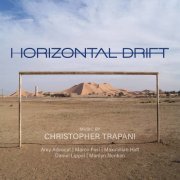 Various Artists - Christopher Trapani: Horizontal Drift (2022)