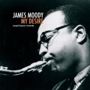 James Moody - My Desire (2019)