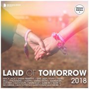 VA - Land of Tomorrow 2018 (Deluxe Version)