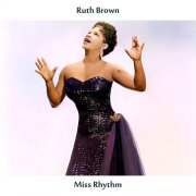 Ruth Brown - Miss Rhythm (Remastered Edition) (2025) Hi-Res