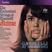 Caravelli And His Enchanted Strings - Caravelli At San Remo & J'aime (2019) [SACD]