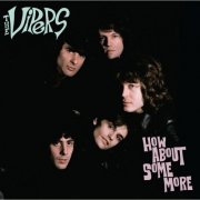 The Vipers - How About Some More (2025)
