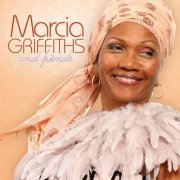 Marcia Griffiths - Marcia Griffiths and Friends (2012)