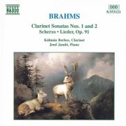 Kalman Berkes, Jeno Jando - Brahms: Clarinet Sonata Nos. 1 & 2, Scherzo, & Lieder Op. 91 (1997)