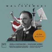 Opole Philharmonic Orchestra & Przemysław Neumann - Maliszewski: Symphonic Works (2021) [Hi-Res]