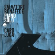 Salvatore Bonafede - Caro Luca (2021)