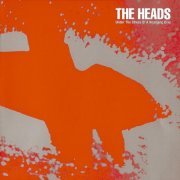 The Heads - Under The Stress Of A Headlong Dive (2006)