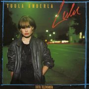 Tuula Amberla - Lulu (1984)