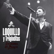 Loquillo Y Los Trogloditas - Hermanos de sangre (Edición Completa) (2006/2026)