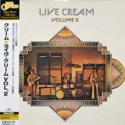 Cream - Live Cream Volume II (1972/2001, UICY-9156, RE, RM, JAPAN) CDRip