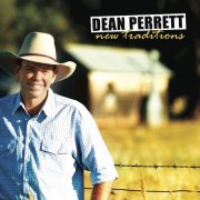 Dean Perrett - New Traditions (2006)