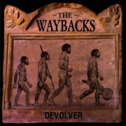 The Waybacks - Devolver (2000)