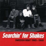 VA - Searchin For Shakes - Swedish Beat 1965-1968 (1999)