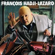 François Hadji-Lazaro - Aigre Doux (2006)