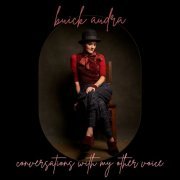 Buick Audra - Conversations with My Other Voice (2022)